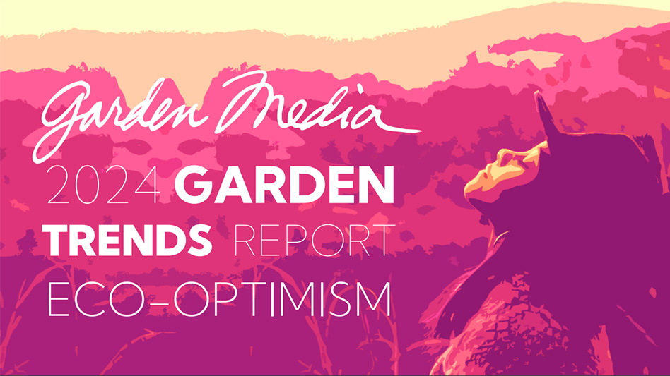 Garden Media Group Releases Final 2024 Garden Trends Report Nursery   AHR0cHM6Ly9naWVjZG4uYmxvYi5jb3JlLndpbmRvd3MubmV0L2ZpbGV1cGxvYWRzL2ltYWdlLzIwMjMvMDkvMTMvdHJlbmRzMjAyNF8xLmpwZw.9cUo P17M0c 